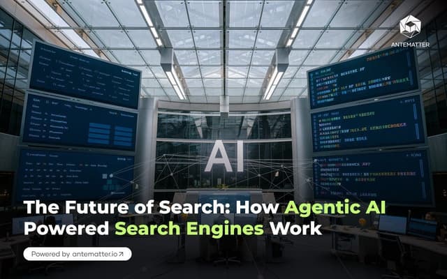 The Future of Search: How Agentic AI Powered Search Engines Work